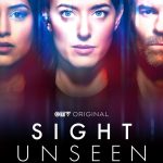 Sight Unseen S01 (Episode 10 Added) | TV Series