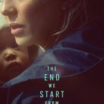 The End We Start From (2024) | Download Hollywood Movie