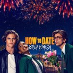 How to Date Billy Walsh (2024) | Download Hollywood Movie
