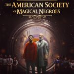 The American Society of Magical Negroes (2024) | Download Hollywood Movie