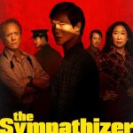 The Sympathizer S01 (Episode 7 Added) | TV Series