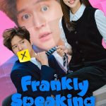 Frankly Speaking S01 (Complete) | Korean Drama