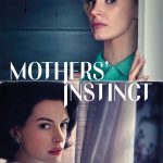 Mothers’ Instinct (2024) | Download Hollywood Movie