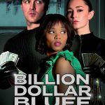 Billion Dollar Bluff (2024) | Download Hollywood Movie