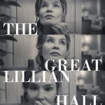 The Great Lillian Hall (2024) | Download Hollywood Movie