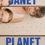 Janet Planet (2024) | Download Hollywood Movie