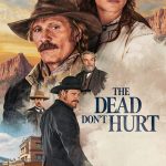 The Dead Don’t Hurt (2024) | Download Hollywood Movie