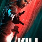Kill (2024) | Download Indian Movie