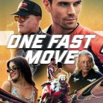 One Fast Move (2024) | Download Hollywood Movie