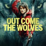 Out Come the Wolves (2024) | Download Hollywood Movie