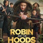 Robin and the Hoods (2024) | Download Hollywood Movie