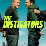 The Instigators (2024) | Download Hollywood Movie