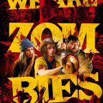 We Are Zombies (2024) | Download Hollywood Movie