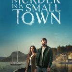 Murder in a Small Town S01 (Complete) | TV Series