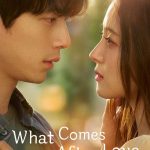 What Comes After Love S01 (Complete) | Korean Drama