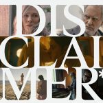 Disclaimer S01 (Episode 7 Added) | TV Series