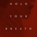 Hold Your Breath (2024) | Download Hollywood Movie