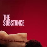 The Substance (2024) | Download Hollywood Movie