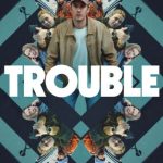 Trouble (2024) | Download Swedish Movie