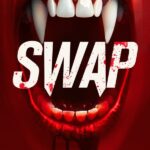 Swap (2024) | Download Hollywood Movie