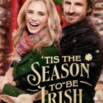 ‘Tis the Season to Be Irish (2024) | Download Hollywood Movie