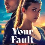 Your Fault (2024) | Download Spanish Movie