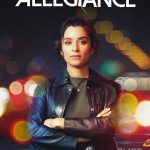 Allegiance S02 (Episode 9 Added) | TV Series