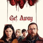 Get Away (2024) | Download Hollywood Movie