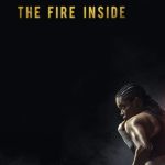 The Fire Inside (2024) | Download Hollywood Movie