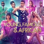 Young, Famous & African S03 (Complete) | TV Series