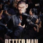 Better Man (2024) | Download Hollywood Movie