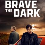 Brave the Dark (2025) | Download Hollywood Movie