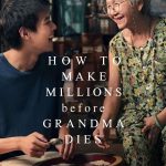 How to Make Millions Before Grandma Dies (2024) | Download THAI Movie