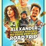 Alexander and the Terrible, Horrible, No Good, Very Bad Road Trip (2025) | Download Hollywood Movie