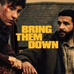 Bring Them Down (2025) | Download Hollywood Movie
