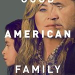 Good American Family S01 (Episode 8 Added) | TV Series
