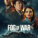 Fog of War (2025) | Download Hollywood Movie
