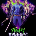 Freaky Tales (2025) | Download Hollywood Movie
