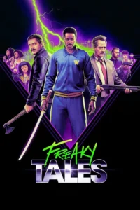 download freaky tales hollywood movie