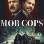 Mob Cops (2025) | Download Hollywood Movie