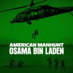 American Manhunt: Osama bin Laden S01 (Complete) | TV Series