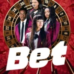 Bet S01 (Complete) | TV Series