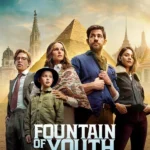 Fountain of Youth (2025) | Download Hollywood Movie