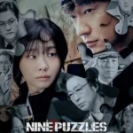 Nine Puzzles S01 (Episode 10 & 11 Added) | Korean Drama