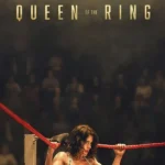 Queen of the Ring (2025) | Download Hollywood Movie