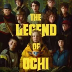 The Legend of Ochi (2025) | Download Hollywood Movie