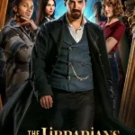 The Librarians: The Next Chapter S01 (Complete) | TV Series