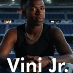 Vini Jr. (2025) | Download Hollywood Documentary
