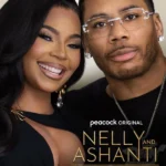 Nelly & Ashanti: We Belong Together S01 (Complete) | TV Series