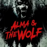 Alma & the Wolf (2025) | Download Hollywood Movie